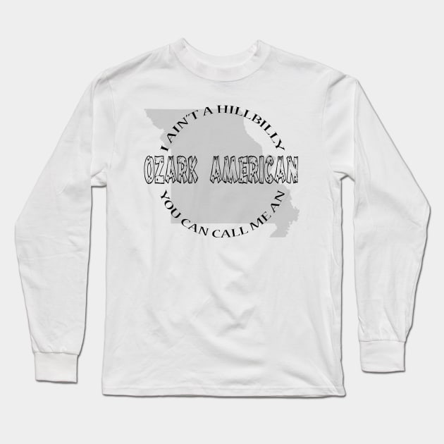 Ozark American Long Sleeve T-Shirt by stevep4